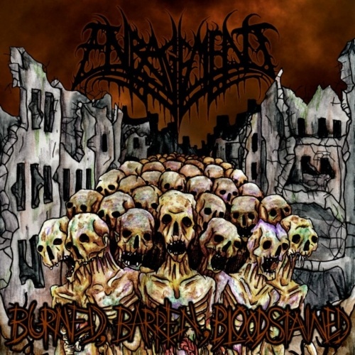  	 Enragement - Burned, Barren, Bloodstained (2017)