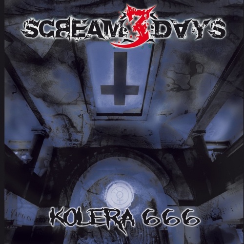  	 Scream 3 Days - Kolera 666 (2017)