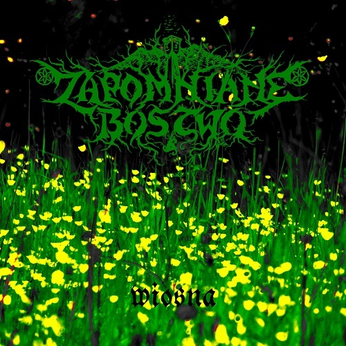 Zapomniane Bostwo - Wiosna (2016)