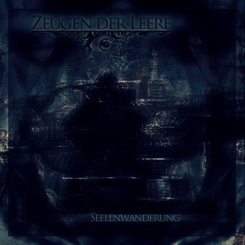 Zeugen der Leere - Seelenwanderung (EP) 2014