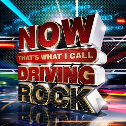 VA - NOW Thats What I Call Driving Rock (2017)