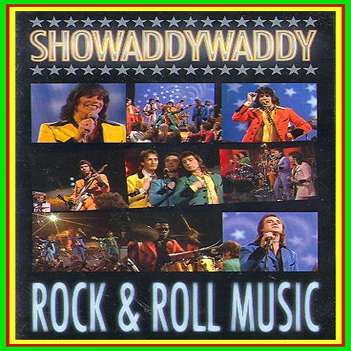 Showaddywaddy � Rock & Roll Music (2007)