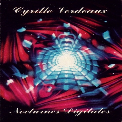 Cyrille Verdeaux - Nocturnes Digitales (1981)
