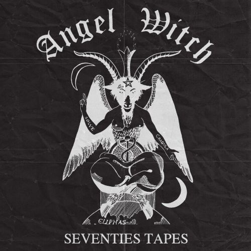 Angel Witch - Seventies Tapes (2017) (compilation)