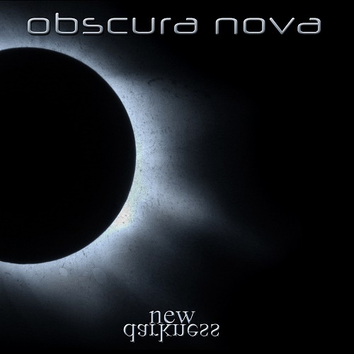 Obscura Nova - New Darkness (EP) 2013