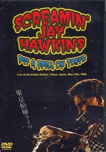 Screamin' Jay Hawkins - Put A Spell On Tokyo 1990 [DVD5]