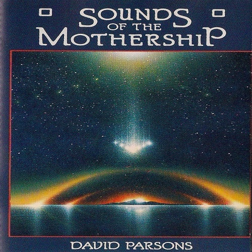 David Parsons - Sounds Of The Mothership (1980)