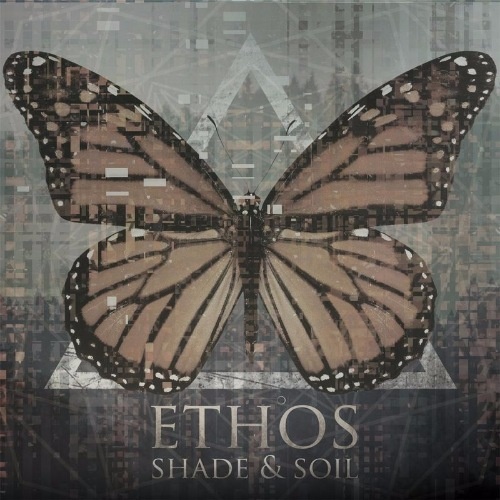 Ethos - Shade And Soil (2017)