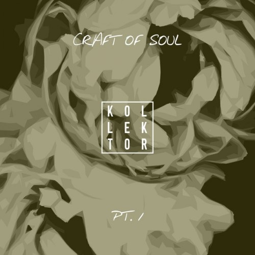 VA - Craft of Soul Pt.1 (2017)