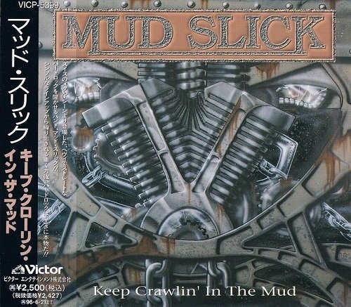 Mud Slick - Keep Crawlin' In The Mud [Japanese Edition] (1994) [lossless]