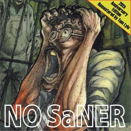 No Saner - No Saner (Remastered 20th Anniversary Edition) (2017)