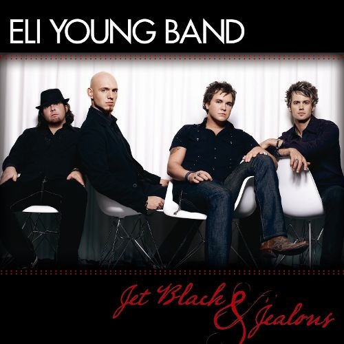 Eli Young Band - Jet Black & Jealous (2008)