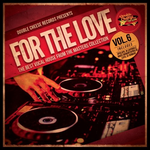 VA - For The Love Vol.6 (2017)