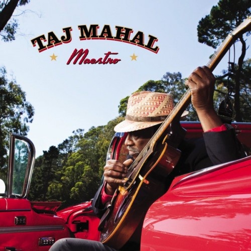 Taj Mahal - Maestro (2008) (Lossless)