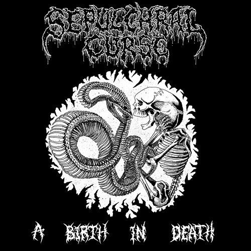 Sepulchral Curse - A Birth in Death (2014)