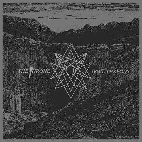 The Throne - Frail Threads (2017)