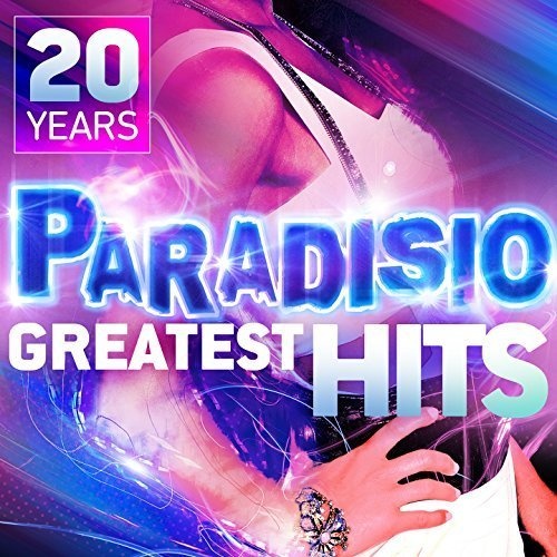 Paradisio - Greatest Hits (20th Anniversary) (2017)