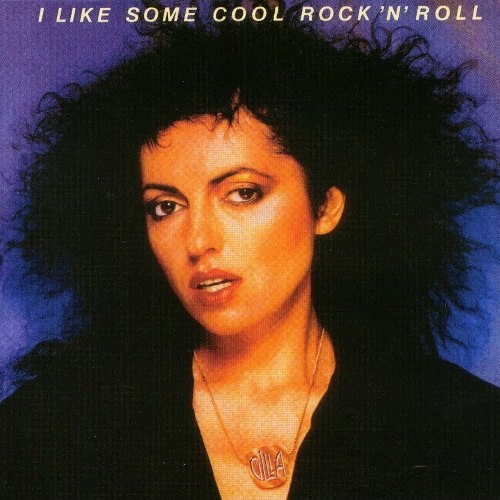 Gilla - I Like Some Cool Rock 'n' Roll (1980) [Lossless]