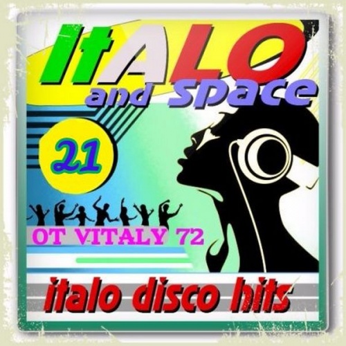 VA - SpaceSynth & ItaloDisco Hits Vol.21 (2017)