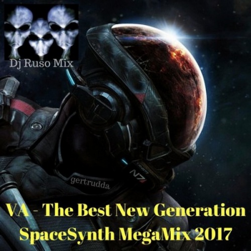 Dj Ruso Mix - The Best New Generation SpaceSynth egaMix (2017)