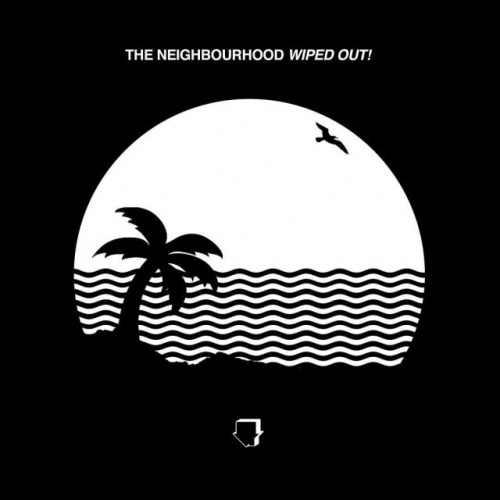 The Neighbourhood - Wiped Out! (2015) Lossless+mp3
