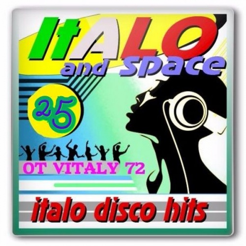 VA - SpaceSynth & ItaloDisco Hits Vol.25 (2017)