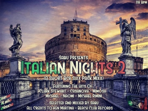 DJ Sabu - Italian Nights 2 (A Short BCR Sixx Pack Mixx) (2017)