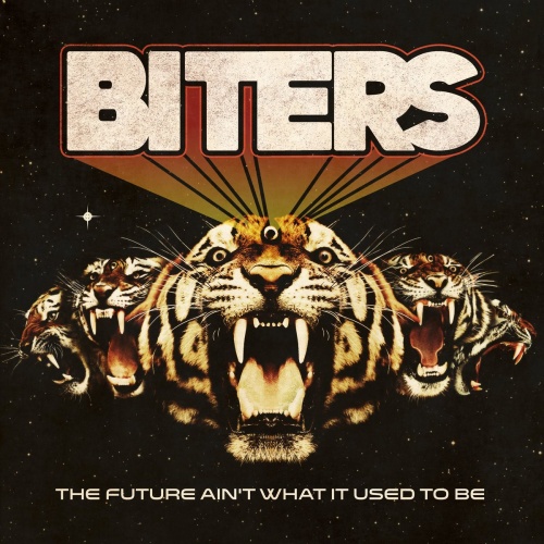 Biters - The Future Ain't What It Used To Be (2017) (Lossless)