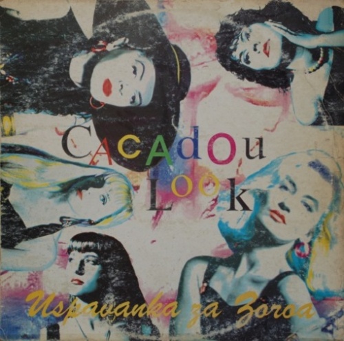 Cacadou Look - Uspavanka Za Zoroa (1989)