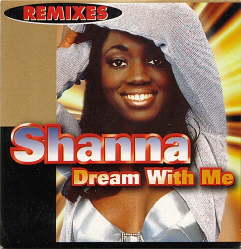 Shanna - Dream With Me (Remixes) (CDM) (1995)