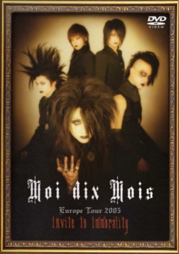 Moi dix Mois - Invite to Immorality - Europe Tour 2005 [DVDRip]