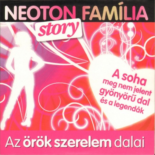 Neoton Fam&#237;lia - Az &#246;r&#246;k szerelem dalai (2010)