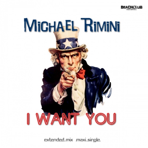 Michael Rimini - I Want You (Maxi-Single) 2017