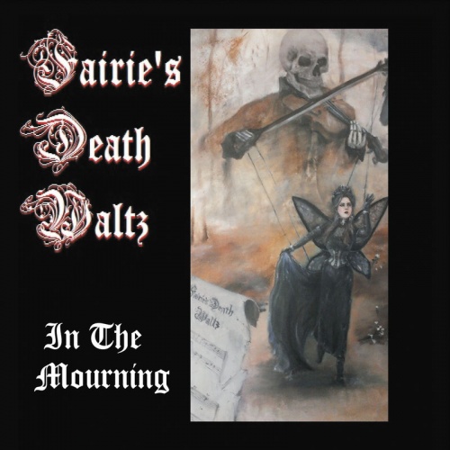 Fairie's Death Waltz - In The Mourning (2017)