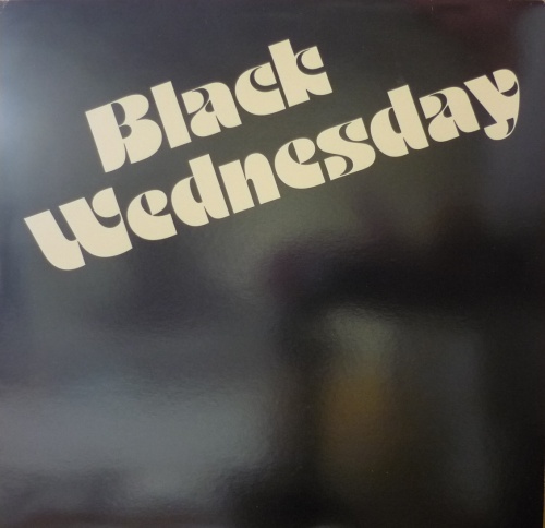 Black Wednesday - Black Wednesday 1979 (Vinyl LP)