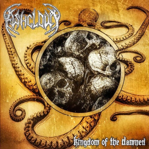 Ashcloud - Kingdom Of The Damned (2017)