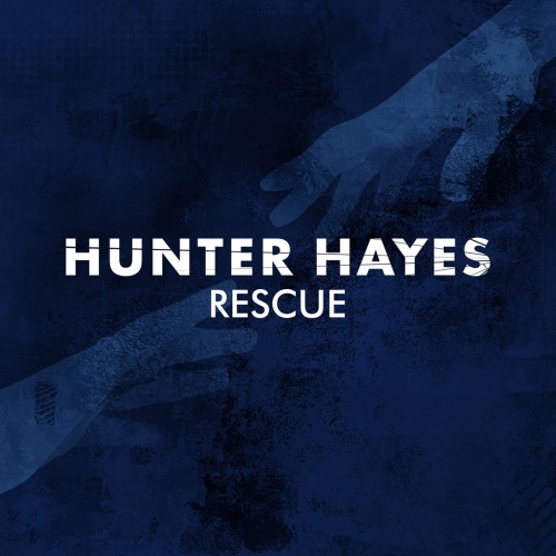 Hunter Hayes  Rescue (Single) (2017)