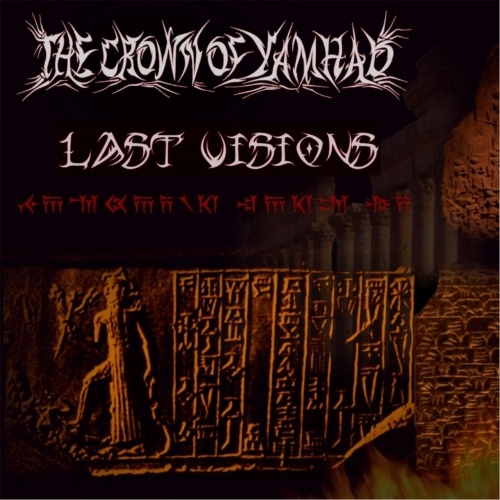  	 The Crown of Yamhad - Last Visions (2017)