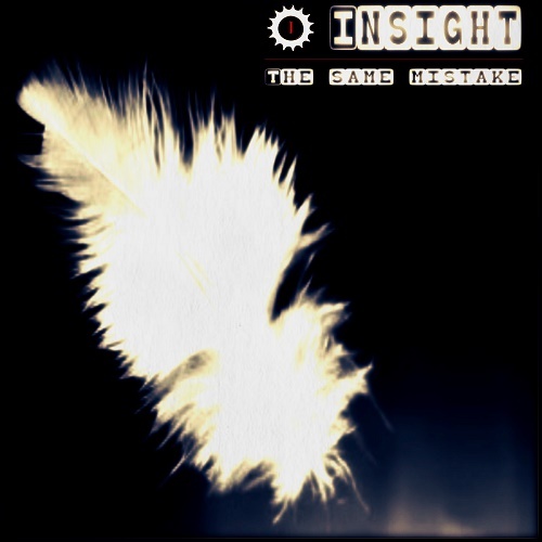 Insight - The Same Mistake (Single) 2015