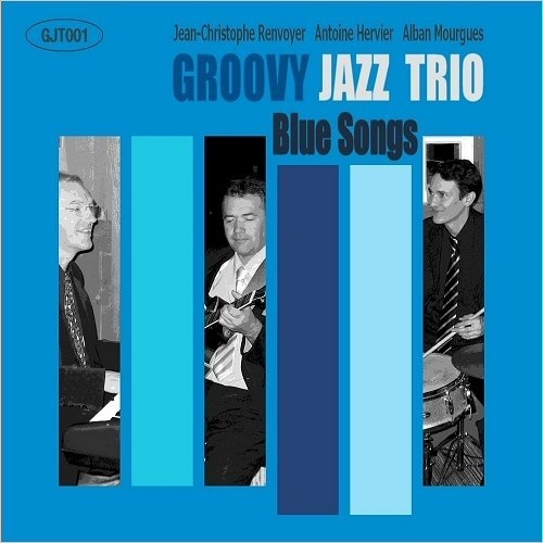 Groovy Jazz Trio - Blue Songs (2015, EP)