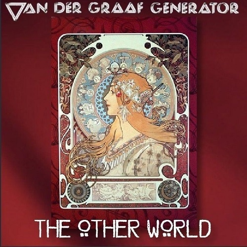 Van Der Graaf Generator - The Other World (1975) Bootleg
