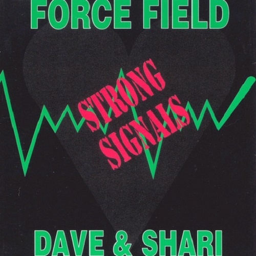 Force Field and Dave & Shari - Strong Signals (1991) (lossless + MP3)