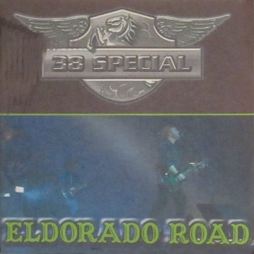 38 Special - Eldorado Road - Dallas (1984) Bootleg