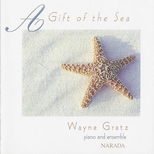 Wayne Gratz - A Gift of the Sea (1996)