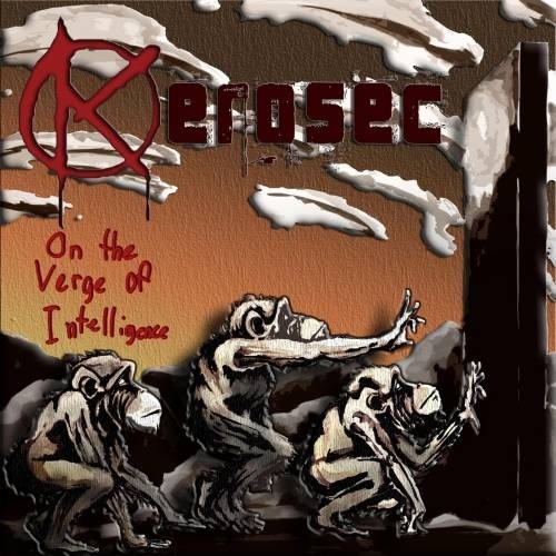 Kerosec - On the Verge of Intelligence (2017)