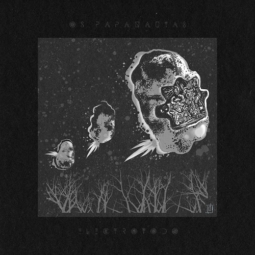 Os Papanautas - Electrotodo (2017)