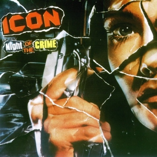 Icon - Night Of The Crime 1985