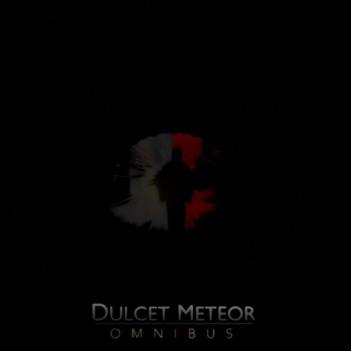  	 Dulcet Meteor - Omnibus (2017)