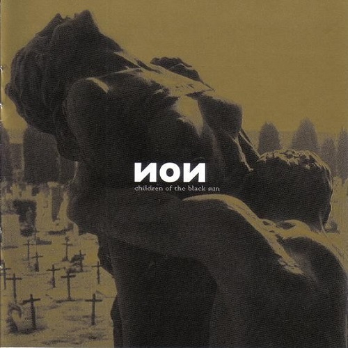 NON - Children Of The Black Sun (2002)