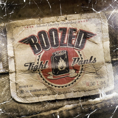 Boozed - Tight Pants (2005)